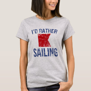 T-shirt Je préférerais être (nautique b) voile