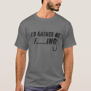 T-shirt Je Préférerais Être Pêcher Drôle Pêcheur Cadeau Vi