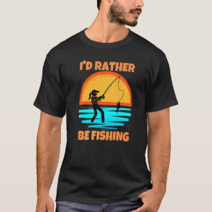 T-shirt Je préférerais être pêcheuse Vêtements de pêche po