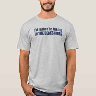 T-shirt Je Préférerais Être Randonnée Dans Les Berkshires