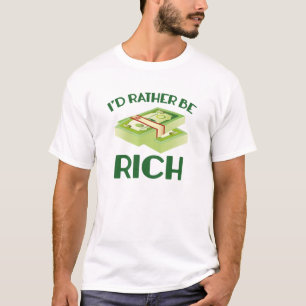 T-shirt Je Préférerais Être Riche