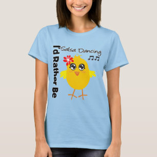 T-shirt Je Préférerais Être Salsa Danser