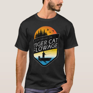 T-shirt Je préférerais être sur Tiger Cat Flowage Wisconsi