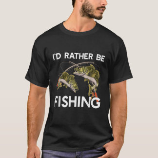 T-shirt Je Préférerais Être Un Pêcheur-Cadeaux