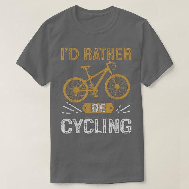 T-shirt Je préférerais être vélo vélo vélo vélo vélo vélo  (Design devant)