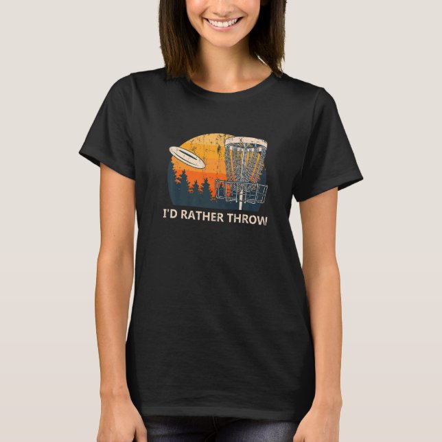 T-shirt Je Préférerais Jeter Disc Golf Golfer Humour Extér (Devant)