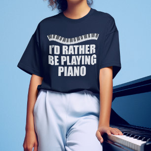 T-shirt Je Préférerais Jouer Piano Funny Pianiste