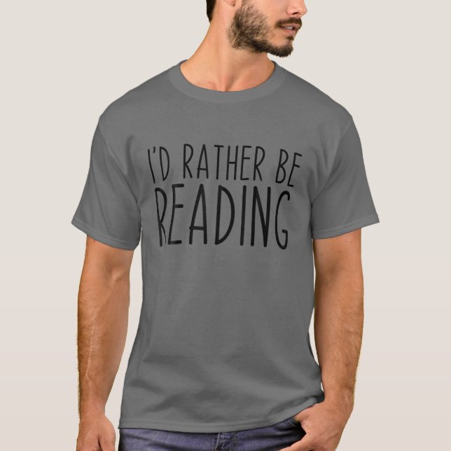 T-shirt Je préférerais lire Lecteur amusant Lecture Lectur (Devant)