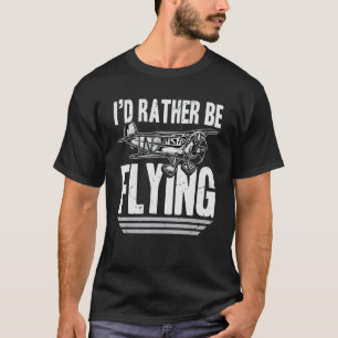 T-shirt Je préférerais piloter des avions Amour Hobby Inté