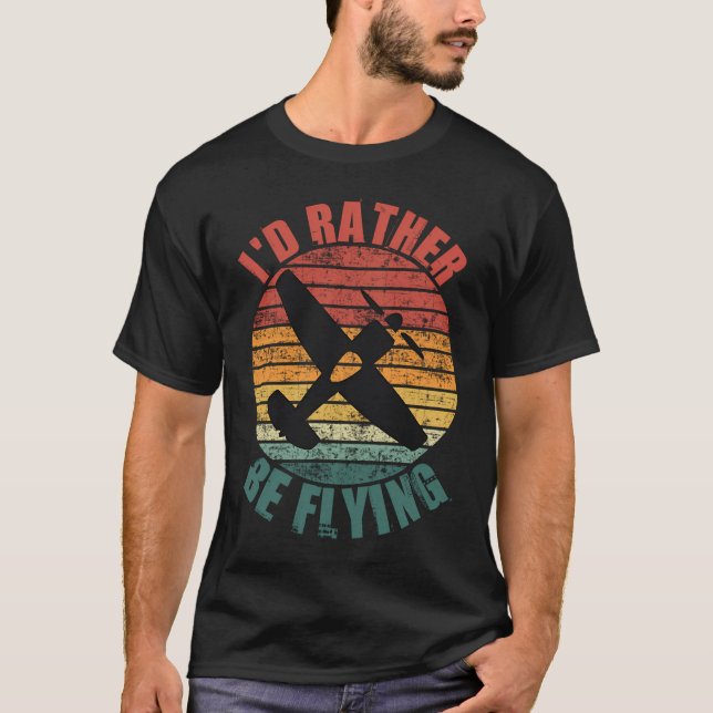 T-shirt Je Préférerais Voler Chemise Avion Pilote (Devant)