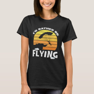 T-shirt Je préférerais voler Parachutiste en parachute Par