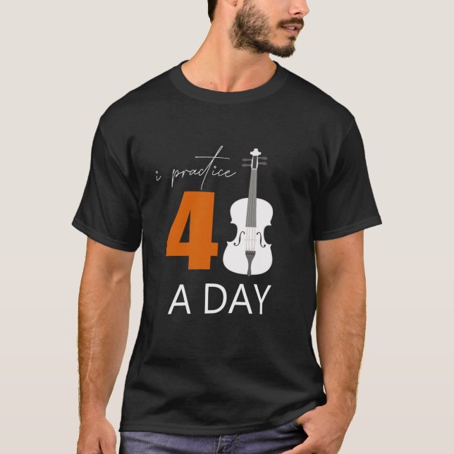 T-shirt Je Prends 40 Heures Par Jour - Citation De Violon (Devant)