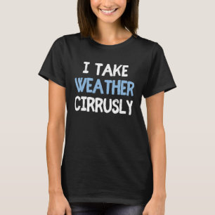 T-shirt Je prends le temps circonventuellement futur Météo