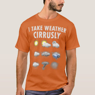T-shirt Je prends Météo Cirrustique Chemise Météorologie M