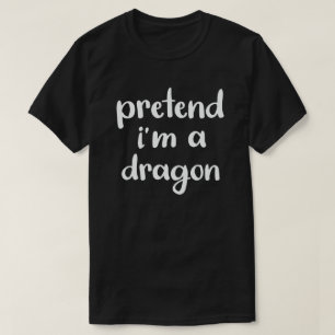 T-shirt Je prétends être un déguisement d'Halloween dra