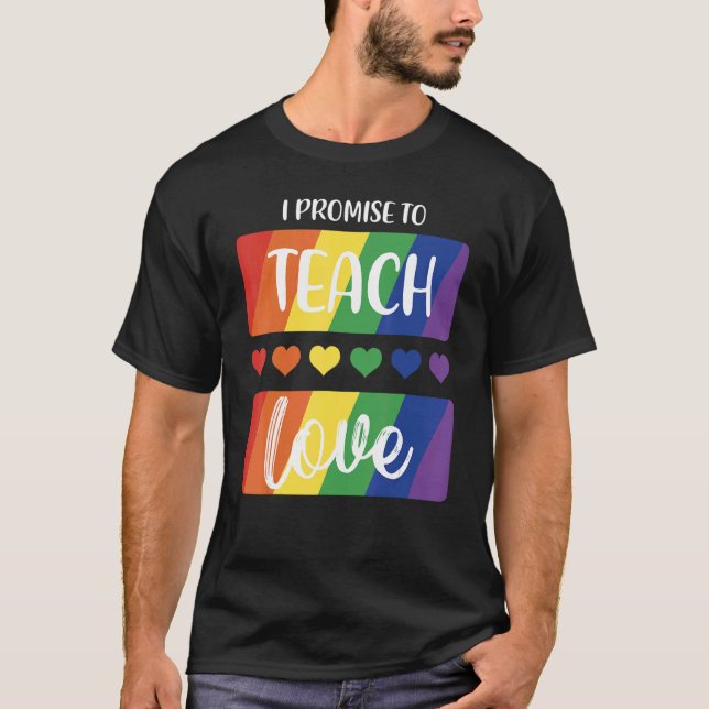 T-shirt Je Promets D'Apprendre L'Amour Enseignants Arc-En- (Devant)
