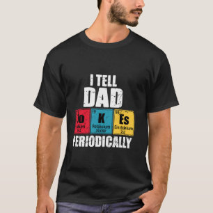 T-shirt Je raconte périodiquement des blagues de papa Élém