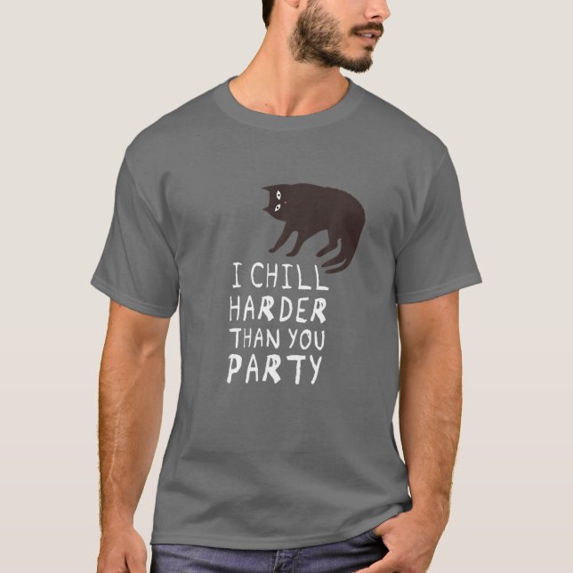 T-shirt Je Rafraîchis Plus Dur Que Vous Fête - Chat Drôle (Devant)