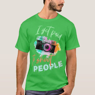 T-shirt Je reçois une contribution pour tirer des gens Cad