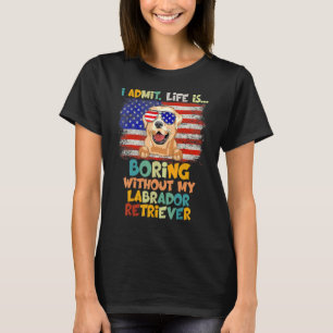T-shirt Je Reconnais Que La Vie Est Si Ennuyante Sans Mon