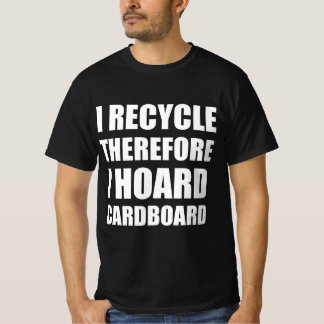 T-shirt Je recycle donc je stocke du carton