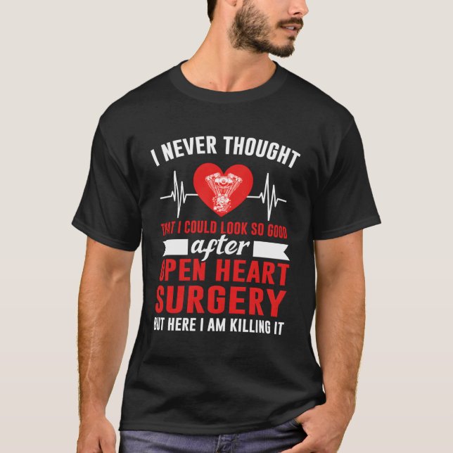 T-shirt Je Regarde Donc Après Ouvert La Chirurgie Bypass C (Devant)