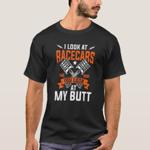 T-shirt Je regarde les voitures de course  mécanicien de g