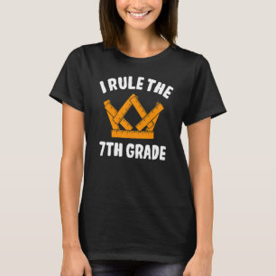 T-shirt Je règne sur la 7e année élève de septième année P