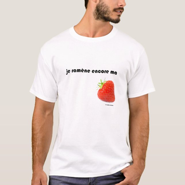 T-shirt Je rends ma fraise (Devant)