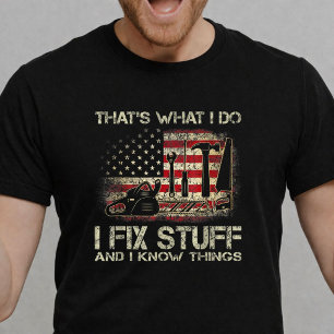 T-shirt Je Répare Des Trucs Et Connais Des Choses Drapeau 