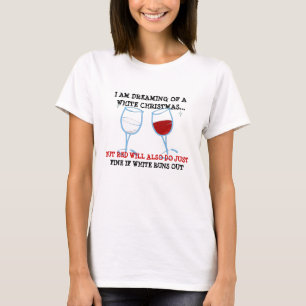 T-shirt "Je Rêve D'Un Noël Blanc"