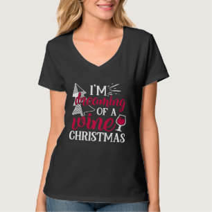 T-shirt Je rêve d'une chanson de Noël au vin Vin Blanc Xm