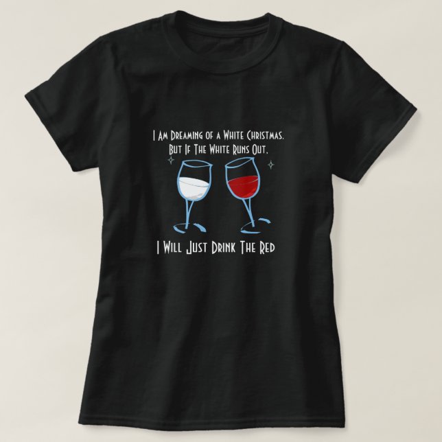 T-shirt Je rêve d'une chemise blanche de Noël (Design devant)