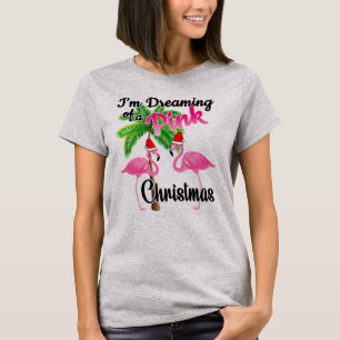T-shirt Je rêve d'une chemise rose de Flamant rose de Noël