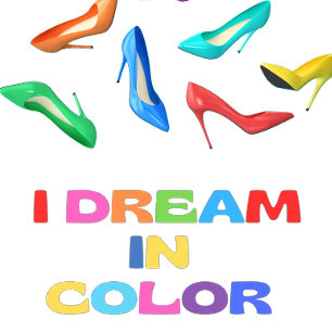 T-shirt Je rêve en couleur chaussures pour femmes