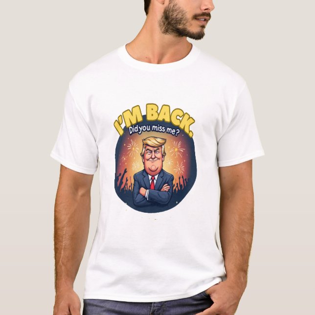 T-SHIRT JE REVIENS TRUMP (Devant)