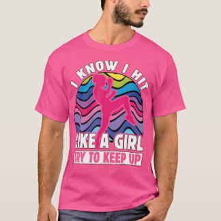 T-shirt Je Sais Que J'Ai Frappé Comme Une Fille Essaie De 