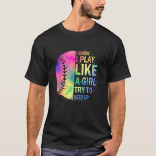 T-shirt Je Sais Que Je Joue Comme Une Fille Essaie De Cont