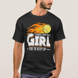 T-shirt Je Sais Que Je Joue Comme Une Fille Essaie De Cont