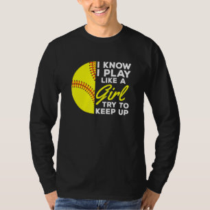 T-shirt Je Sais Que Je Joue Comme Une Fille Essaie De Cont