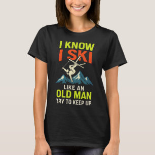 T-shirt Je sais que je skie - Citations drôles de ski en F