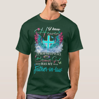 T-shirt Je Sais Que Le Ciel Est Un Beau Endroit Où Dieu A 