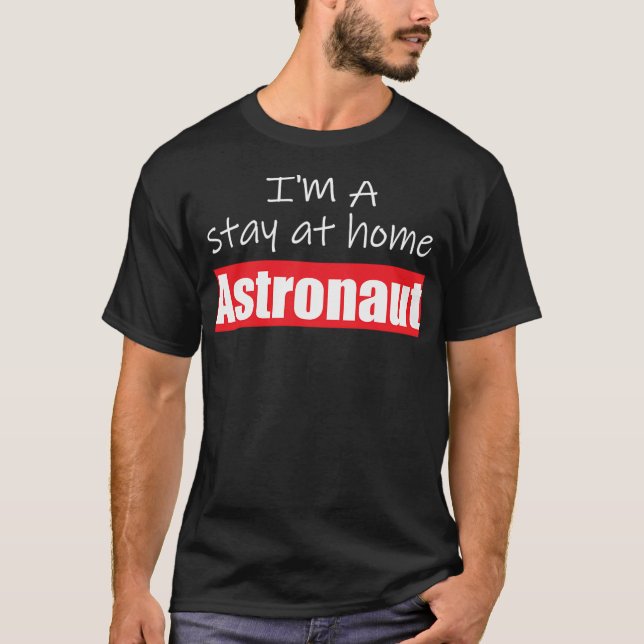T-shirt Je Séjourne Chez Moi En Astronaut. Impression humo (Devant)