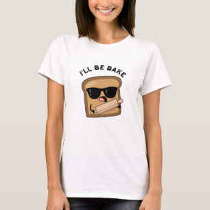 T-shirt Je serai cuit Funny Pain Movie Pun