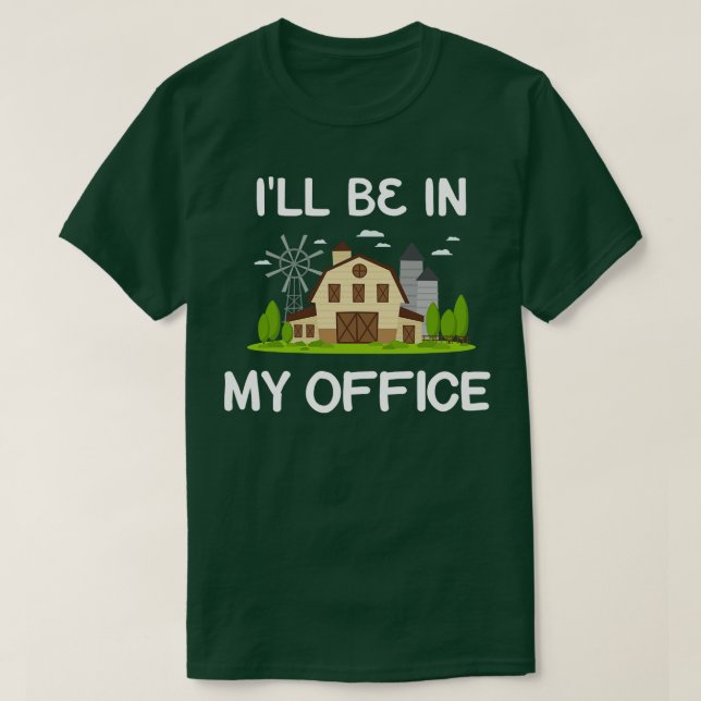 T-shirt Je serai dans mon bureau (Design devant)