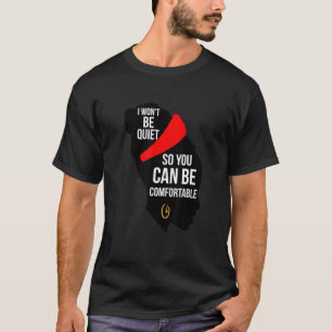 T-shirt Je serai silencieux pour que vous soyez à l'aise