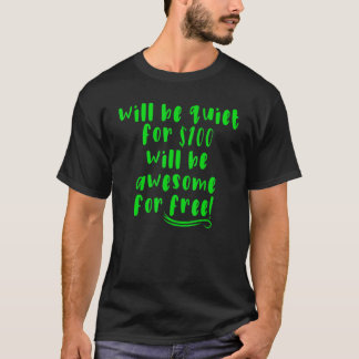 T-shirt Je serai tranquille pour 100 sera génial pour grat