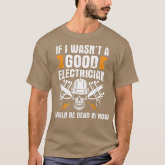 T-shirt Je Serais Mort Par MaintenantCâblage Linéaire Élec