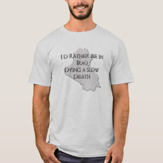 T-shirt Je serais plutôt en Irak