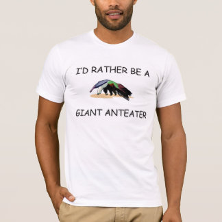 T-shirt Je serais plutôt un fourmilier géant